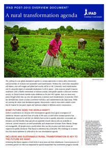 IFAD P OST-2015 OV ER V IEW DOCUMENT 1  A rural transformation agenda ©IFAD/G.M.B. Akash