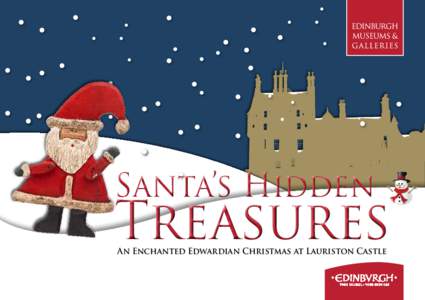 Santa’s Hidden  Treasures An Enchanted Edwardian Christmas at Lauriston Castle  Santa’s Hidden