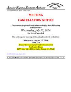 Amador Regional Sanitation Authority “Servicing Amador City, Martell, & Sutter Creek” MEETING CANCELLATION NOTICE The Amador Regional Sanitation Authority Board Meeting