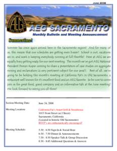 JuneMonthly Bulletin and Meeting Announcement Summertime! Summer has once again arrived here in the Sacramento region! And for many of