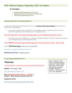 FMI Alberta Chapter September 2011 Newsletter IN THIS ISSUE  Reminder Wednesday Sept 28, 2011 Event  Membership Drive Promotion Draw for Paid Trips  Future Event Programming[removed]