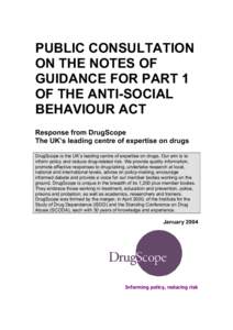 PUBLIC CONSULTATION ON THE NOTES OF GUIDANCE FOR PART 1 OF THE ANTI-SOCIAL BEHAVIOUR ACT