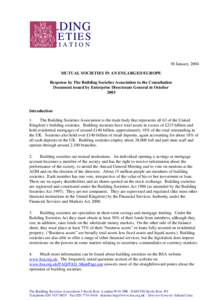 Europa - Enterprise - MUTUAL SOCIETIES IN AN ENLARGED EUROPE Response by The Building Societies Association to the Consultation Document issued by Enterprise Directorate General in October 2003