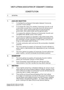 WEST LOTHIAN ASSOCIATION OF COMMUNITY COUNCILS  CONSTITUTION 0.  GENERAL