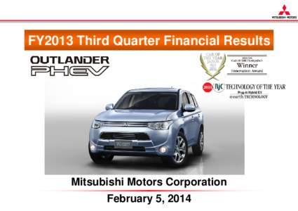 0  FY2013 Third Quarter Financial Results Prug-in Hybrid EV