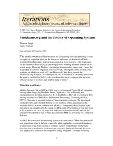 © 2002 The Charles Babbage Institute for the History of Information Technology 211 Andersen Library, 222 – 21st Avenue South, Minneapolis, MN[removed]USA Multicians.org and the History of Operating Systems Thomas Haigh 