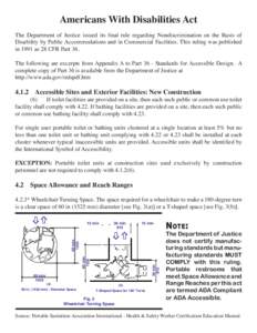 Americans With Disabilities Act The Department of Justice issued its final rule regarding Nondiscrimination on the Basis of Disability by Public Accommodations and in Commercial Facilities. This ruling was published in 1