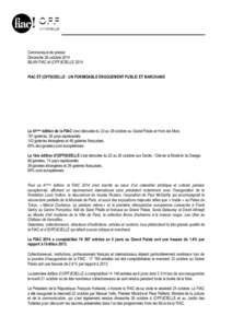 Communiqué de presse Dimanche 26 octobre 2014 BILAN FIAC et (OFF)ICIELLE 2014 FIAC ET (OFF)ICIELLE : UN FORMIDABLE ENGOUEMENT PUBLIC ET MARCHAND  La 41ème édition de la FIAC s’est déroulée du 23 au 26 octobre au G