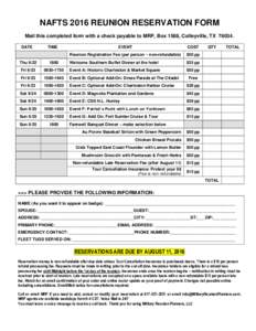 NAFTS 2016 REUNION RESERVATION FORM Mail this completed form with a check payable to MRP, Box 1588, Colleyville, TXDATE TIME