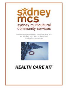 3 General Bridges Crescent, Daceyville NSW 2032 tel: [removed]fax: [removed]removed] HEALTH CARE KIT