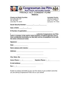 PRIVACY ACT CONSENT FORM Return to: Chester and Berks Counties: Post Office Box 837 Rts. 82 & 926