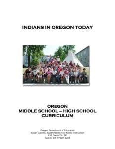 INDIANS IN OREGON TODAY OREGON   MIDDLE SCHOOL – HIGH SCHOOL