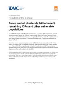 25 September[removed]Republic of the Congo: Peace and oil dividends fail to benefit remaining IDPs and other vulnerable