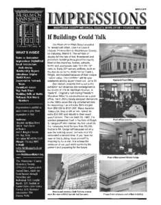 MARCH[removed]WASHTENAW COUNTY HISTORICAL SOCIETY NEWSLETTER • FOUNDED 1857 If Buildings Could Talk The Museum on Main Street unveiled