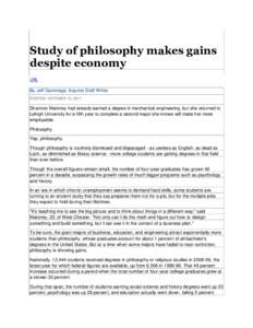 Study of philosophy makes gains despite economy URL By Jeff Gammage, Inquirer Staff Writer POSTED: OCTOBER 15, 2011