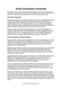 South Oxfordshire’s Hundreds Many people will have heard of Hundreds through references in Parliament to the Chiltern Hundreds. A ‘Hundred’ is an ancient division of an English county. Each hundred had its own