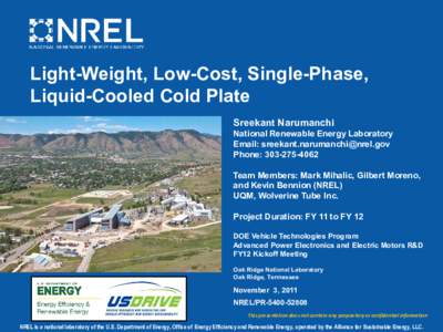 Light-Weight, Low-Cost, Single-Phase, Liquid-Cooled Cold Plate (Presentation), NREL (National Renewable Energy Laboratory)