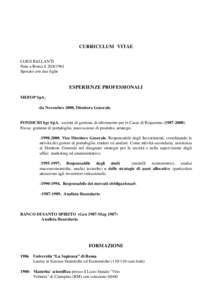 CURRICULUM VITAE LUIGI BALLANTI Nato a Roma ilSposato con due figlie  ESPERIENZE PROFESSIONALI