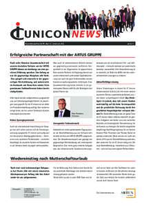 NEWS Kundenzeitschrift der IC Unicon AGErfolgreiche Partnerschaft mit der ARTUS GRUPPE