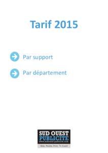 Tarif 2015 Par support Par département Tarif 2015 Print JSO – Pub Co
