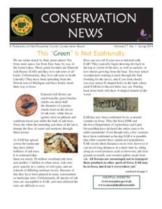 CONSERVATION NEWS A Publication of the Muscatine County Conservation Board Volume 27 No. 1 Spring 2014