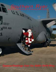 ! Southern Flyer December[removed]Southern Flyer 908th Airlift Wing (Air Force Reserve Command), Maxwell Air Force Base, Montgomery, Ala., Vol. 43, Issue 12, December 2006