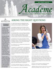 Academe Volume 7, Number 9 - Summer 2007 Celebrating Academic Leadership and Christian Scholarship  Asking the right questions