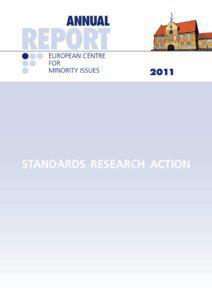 Government of Kosovo / Ethnic groups in Europe / Ethnic groups in Russia / European Centre for Minority Issues / Minority group / Kosovo / Meskhetian Turks / Ashkali and Balkan Egyptians / Romani people / Europe / Ethnic groups in Kosovo / Balkans