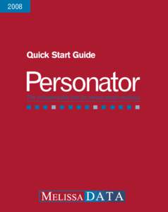 2008  Quick Start Guide The indispensable tool for personalized mailings