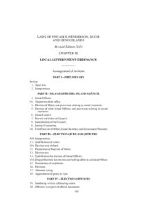 LAWS OF PITCAIRN, HENDERSON, DUCIE AND OENO ISLANDS Revised Edition 2015 CHAPTER XI LOCAL GOVERNMENT ORDINANCE
