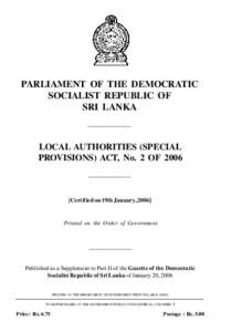 PARLIAMENT OF THE DEMOCRATIC SOCIALIST REPUBLIC OF SRI LANKA —————————  LOCAL AUTHORITIES (SPECIAL