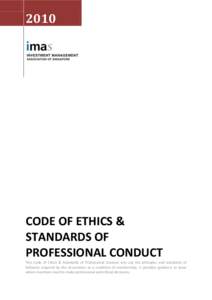 2010  CODE OF ETHICS & STANDARDS OF PROFESSIONAL CONDUCT This Code of Ethics & Standards of Professional Conduct sets out the principles and standards of
