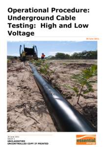 Operational Procedure: Underground Cable Testing: High and Low Voltage 30 June 2011