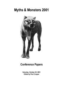 Myths & MonstersConference Papers Saturday, October 20, 2001 Edited by Paul Cropper