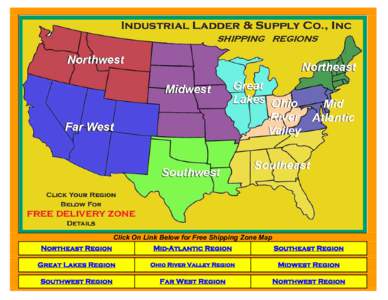 Click On Link Below for Free Shipping Zone Map Northeast Region Mid-Atlantic Region  Southeast Region