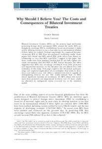 International Studies Quarterly[removed], 73–102  Why Should I Believe You? The Costs and Consequences of Bilateral Investment Treaties Andrew Kerner
