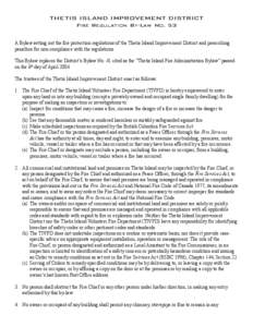 THETIS ISLAND IMPROVEMENT DISTRICT Fire Regulation By-Law No. 53 A Bylaw setting out the fire protection regulations of the Thetis Island Improvement District and prescribing penalties for non-compliance with the regulat