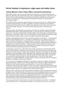 Online freedom of expression: edge cases and safety valves Jeremy Malcolm, Senior Policy Officer, Consumers International Shirin Ebadi makes a very good case that freedom of expression is an important foundation for demo