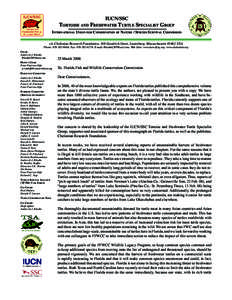 IUCN/SSC  Tortoise and Freshwater Turtle Specialist Group International Union for Conservation of Nature / Species Survival Commission c/o Chelonian Research Foundation, 168 Goodrich Street, Lunenburg, Massachusetts 0146