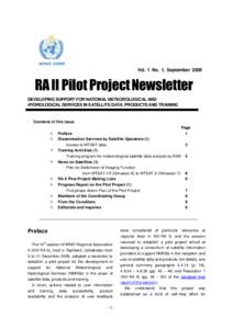RA II Pilot Project Newsletter  Vol. 1 No. 1, September 2009 DEVELOPING SUPPORT FOR NATIONAL METEOROLOGICAL AND HYDROLOGICAL SERVICES IN SATELLITE DATA, PRODUCTS AND TRAINING