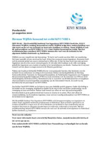 Persbericht 30 augustus 2010 Herman Wijffels benoemd tot erelid KIVI NIRIA DEN HAAG –Het Koninklijk Instituut Van Ingenieurs KIVI NIRIA heeft drs. H.H.F. (Herman) Wijffels vandaag benoemd tot erelid. Wijffels krijgt de