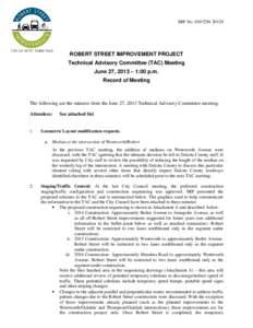 SRF No[removed]ROBERT STREET IMPROVEMENT PROJECT Technical Advisory Committee (TAC) Meeting June 27, 2013 – 1:00 p.m. Record of Meeting