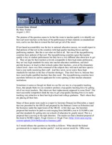 Lessons from Abroad By Marc Tucker August 2, 2011 The premise of the question seems to be that the route to teacher quality is to identify our best and worst teachers on the basis of the performance of their students on 