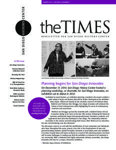 WI N TER[removed]VOLU M E 52 N U M B ER 1  theTIMES Newsletter for San Diego History Center  In This Issue