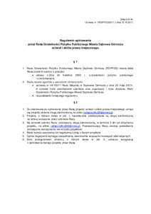 Załącznik do Uchwały nr 1/RDPPDG/2011 z dniaRegulamin opiniowania przez Radę Działalności Pożytku Publicznego Miasta Dąbrowa Górnicza uchwał i aktów prawa miejscowego.