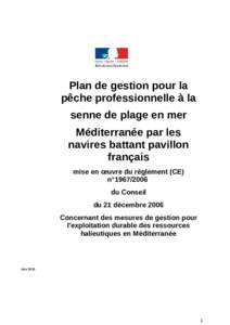 Plan de gestion pour la pêche professionnelle à la senne de plage en mer Méditerranée par les navires battant pavillon français