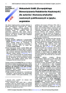1  EASE Guidelines for Authors and Translators of Scientific Articles to be Published in English, June 2014 Wskazówki EASE (Europejskiego Stowarzyszenia Redaktorów Naukowych)