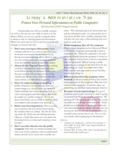 UNH T2 Center, Road Business, Winter 2009, Vol. 24, No. 4  Linsey’s Administrative Tips Protect Your Personal Information on Public Computers By Linsey Shaw, UNH T2 Program Assistant