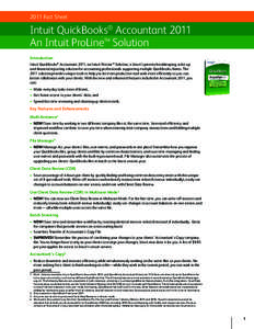 QuickBooks 2011 Fact Sheet Intuit QuickBooks® Accountant 2011 An Intuit ProLine™ Solution Introduction