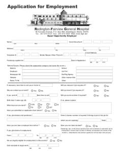 Application for Employment  Redington-Fairview General Hospital 46 Fairview Avenue, P.O. Box 468, Skowhegan, Maine[removed]Tel.: [removed]Fax: [removed]Web: www.rfgh.net Equal Opportunity Employer